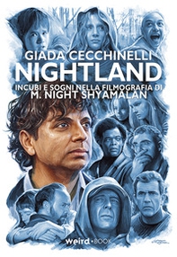 Nightland. Incubi e sogni nella filmografia di M. Night Shyamalan - Librerie.coop