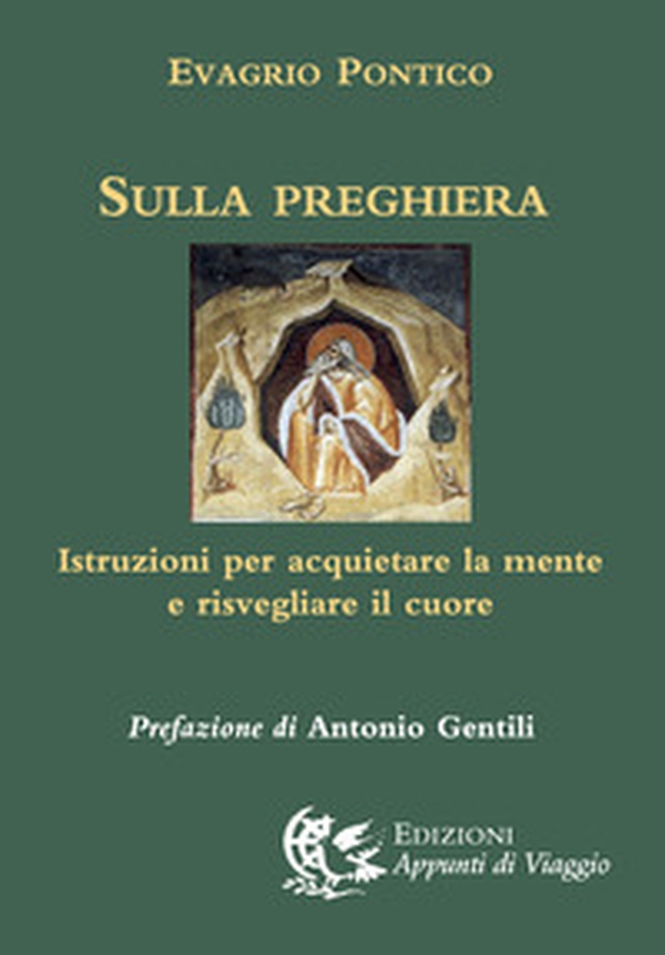 Sulla preghiera. Istruzioni per acquietare la mente e risvegliare il cuore - Librerie.coop Sulla preghiera. Istruzioni per acquietare la mente e risvegliare il cuore - Librerie.coop