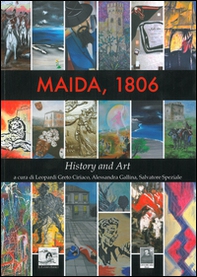 Maida, 1806. History and art. Ediz. italiana - Librerie.coop