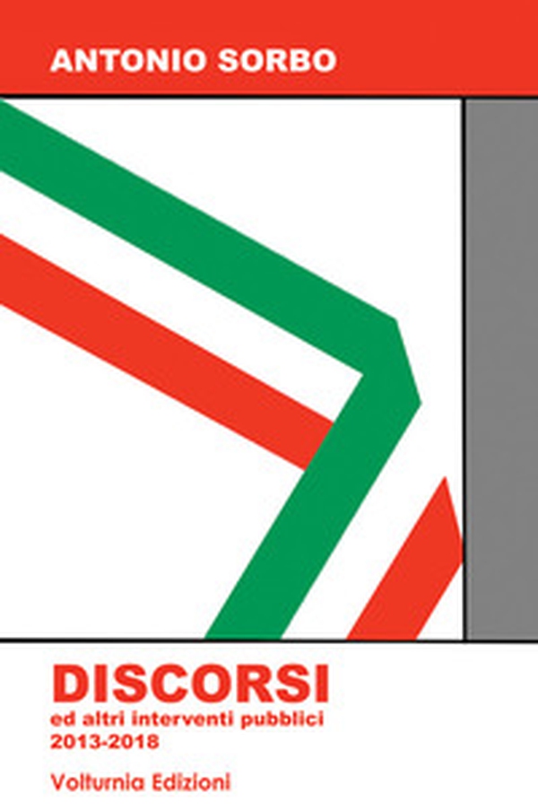 Discorsi ed altri interventi pubblici 2013-2018 - Librerie.coop Discorsi ed altri interventi pubblici 2013-2018 - Librerie.coop