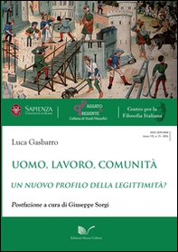 Uomo, lavoro, comunità. Un nuovo profilo della legittimità? - Librerie.coop