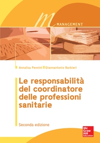 Le responsabilità del coordinatore delle professioni sanitarie 2/ed - Librerie.coop Le responsabilità del coordinatore delle professioni sanitarie 2/ed - Librerie.coop