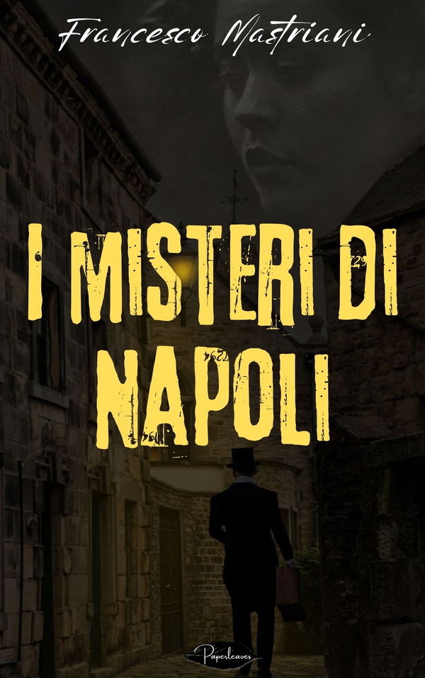 I misteri di Napoli - Librerie.coop I misteri di Napoli - Librerie.coop