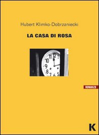 La casa di Rosa - Librerie.coop