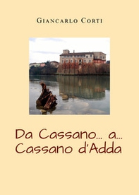 Da Cassano... a... Cassano d'Adda - Librerie.coop