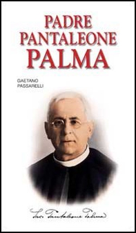Padre Pantaleone Palma - Librerie.coop
