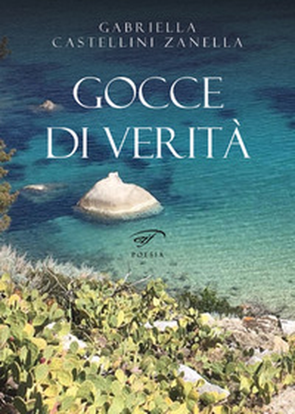 Gocce di verità - Librerie.coop Gocce di verità - Librerie.coop