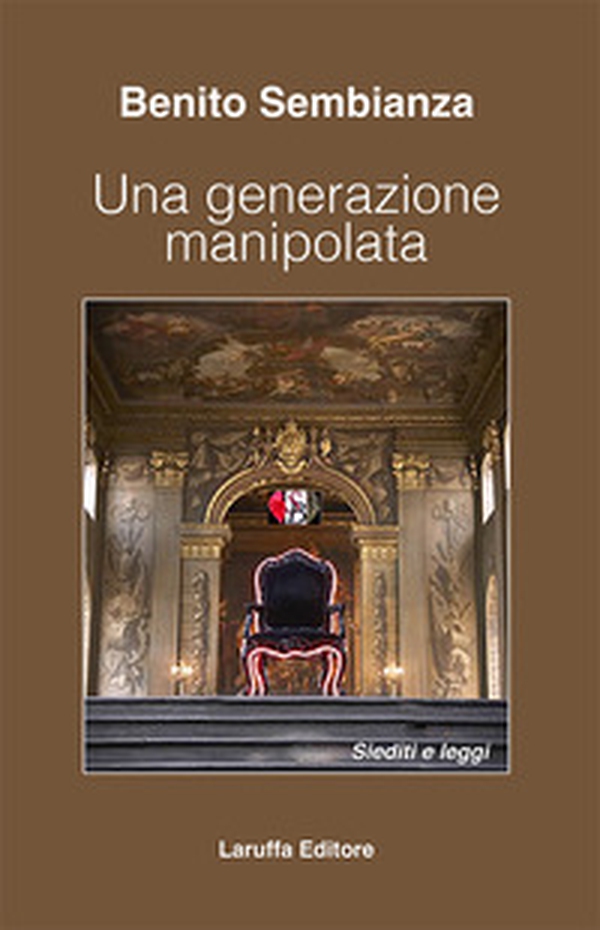 Una generazione manipolata. Siediti e leggi - Librerie.coop