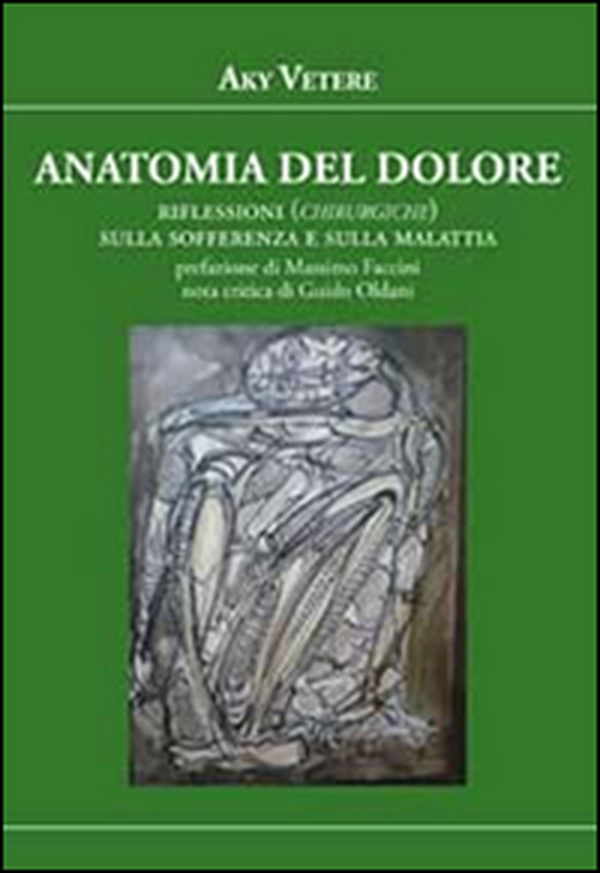 Anatomia del dolore - Librerie.coop Anatomia del dolore - Librerie.coop