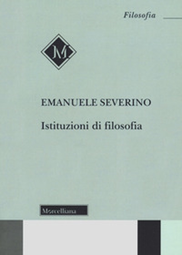 Istituzioni di filosofia - Librerie.coop Istituzioni di filosofia - Librerie.coop