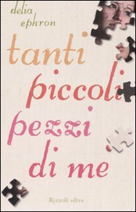 Tanti piccoli pezzi di me - Librerie.coop