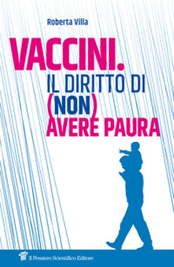 Vaccini. Il diritto di (non) avere paura - Librerie.coop