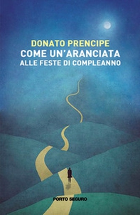 Come un'aranciata alle feste di compleanno - Librerie.coop