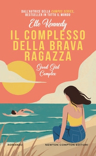 Il complesso della brava ragazza. Good girl complex - Librerie.coop Il complesso della brava ragazza. Good girl complex - Librerie.coop