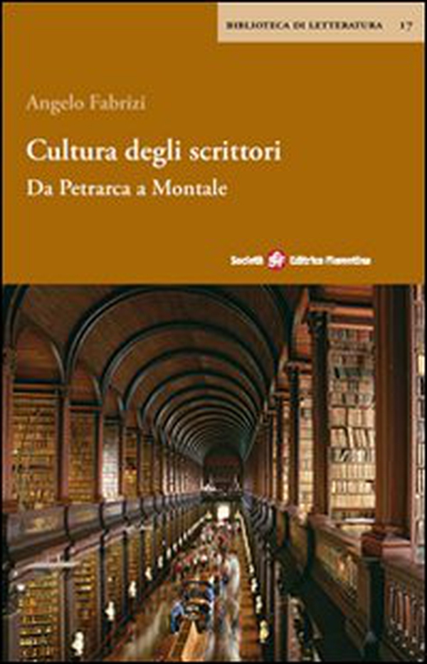 Cultura degli scrittori. Da Petrarca a Montale - Librerie.coop Cultura degli scrittori. Da Petrarca a Montale - Librerie.coop