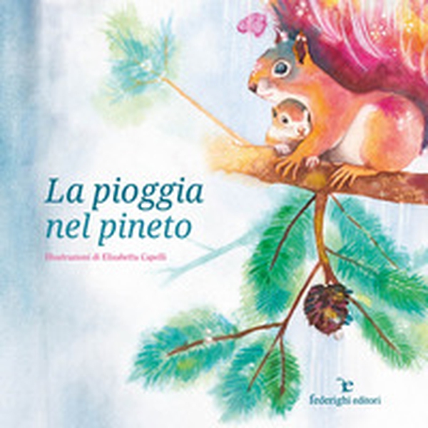 La pioggia nel pineto - Librerie.coop La pioggia nel pineto - Librerie.coop