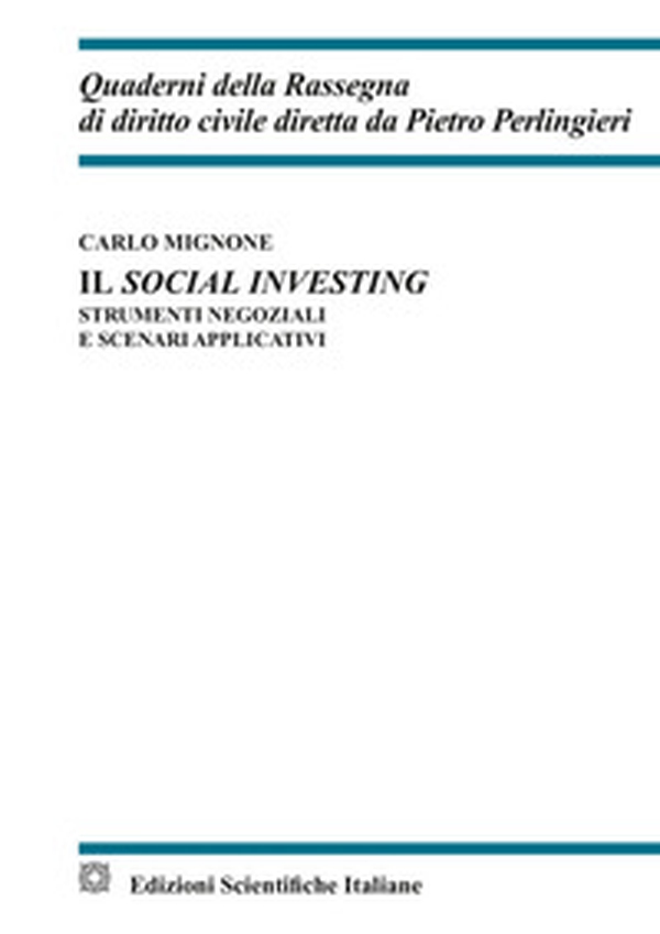 Il social investing. Strumenti negoziali e scenari applicativi - Librerie.coop