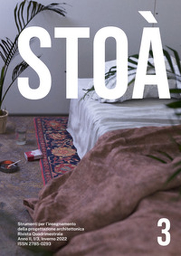 Stoà. Strumenti per l'insegnamento della progettazione architettonica. Ediz. italiana e inglese - Librerie.coop Stoà. Strumenti per l'insegnamento della progettazione architettonica. Ediz. italiana e inglese - Librerie.coop