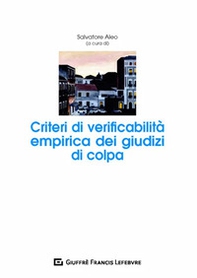 Criteri di verificabilità empirica dei giudizi di colpa - Librerie.coop