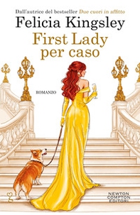 First lady per caso - Librerie.coop