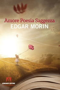 Amore, poesia, saggezza - Librerie.coop