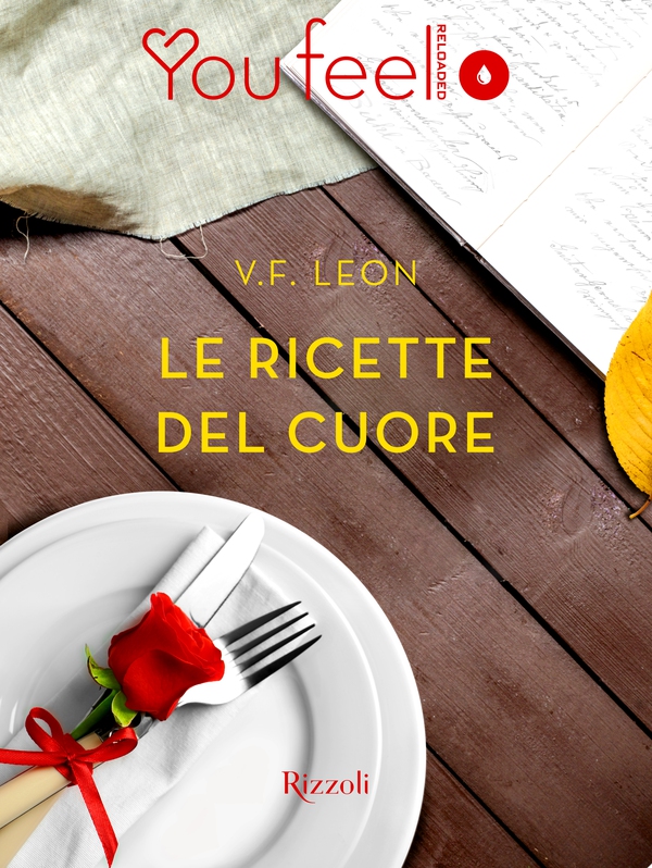 Le ricette del cuore (Youfeel) - Librerie.coop Le ricette del cuore (Youfeel) - Librerie.coop