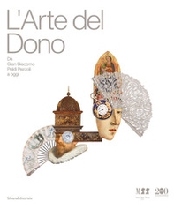 L'arte del dono. Da Gian Giacomo Poldi Pezzoli a oggi - Librerie.coop