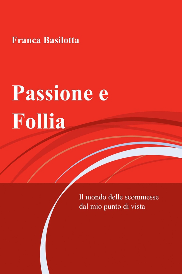 Passione e Follia - Librerie.coop Passione e Follia - Librerie.coop