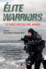 Élite warriors: le forze speciali nel mondo - Librerie.coop