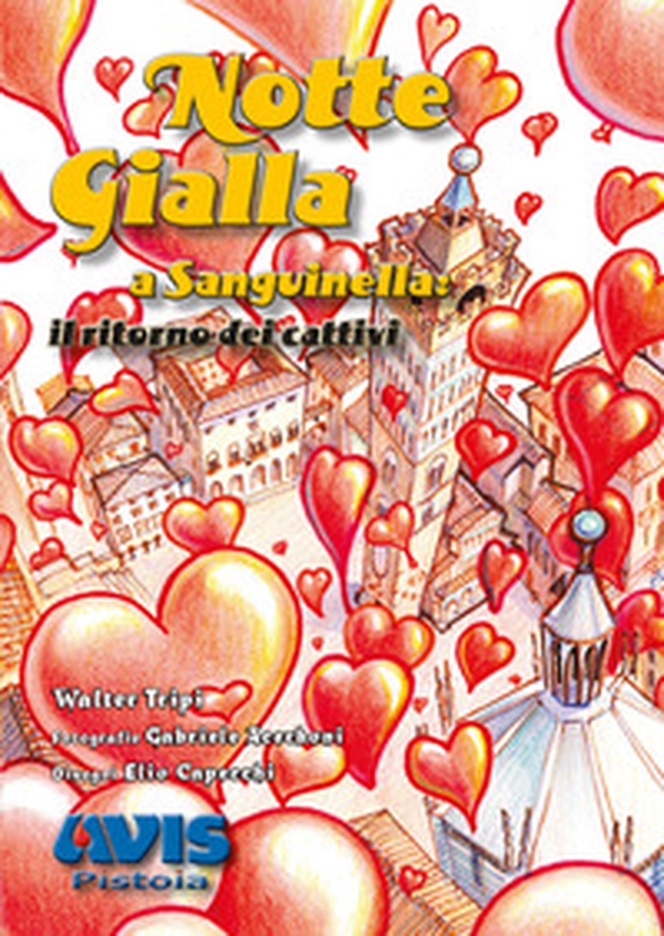 Notte gialla a Sanguinella. Il ritorno dei cattivi - Librerie.coop Notte gialla a Sanguinella. Il ritorno dei cattivi - Librerie.coop