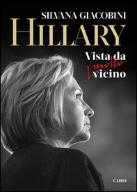 Hillary. Vista da molto vicino - Librerie.coop Hillary. Vista da molto vicino - Librerie.coop