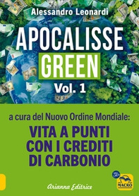 Apocalisse green - Vol. 1 - Librerie.coop