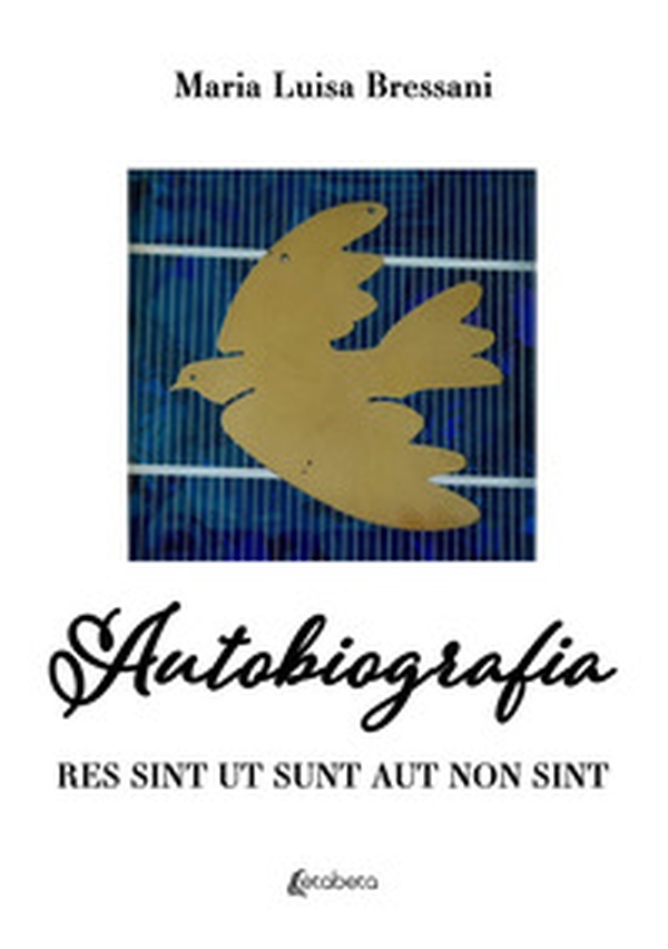 Autobiografia. Res sint ut sunt aut non sint - Librerie.coop Autobiografia. Res sint ut sunt aut non sint - Librerie.coop