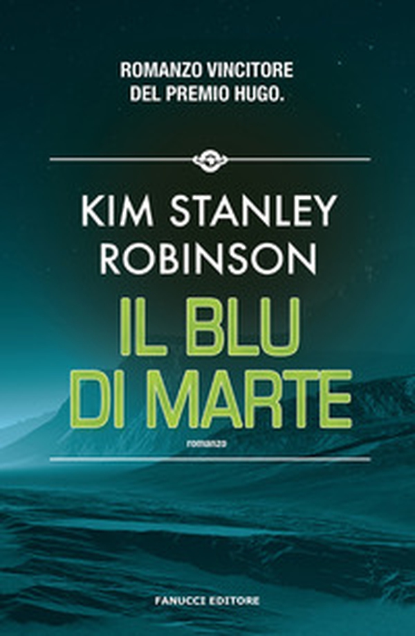 Il blu di Marte. Trilogia di Marte - Vol. 3 - Librerie.coop Il blu di Marte. Trilogia di Marte - Vol. 3 - Librerie.coop