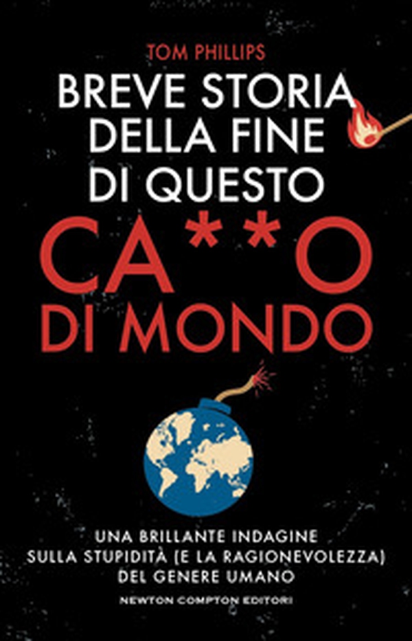 Breve storia della fine di questo c***o di mondo - Librerie.coop Breve storia della fine di questo c***o di mondo - Librerie.coop