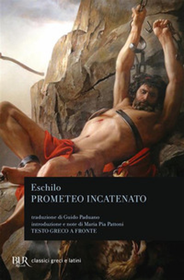 Prometeo incatenato. Testo greco a fronte - Librerie.coop