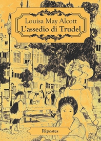 L'assedio di Trudel - Librerie.coop L'assedio di Trudel - Librerie.coop