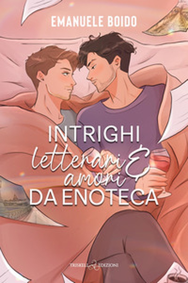 Intrighi letterari e amori da enoteca - Librerie.coop