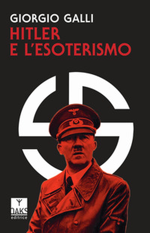 Hitler e l'esoterismo - Librerie.coop Hitler e l'esoterismo - Librerie.coop