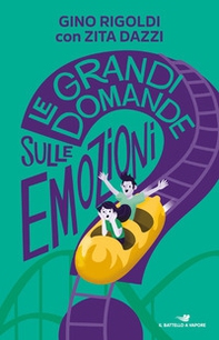 Le grandi domande sulle emozioni - Librerie.coop Le grandi domande sulle emozioni - Librerie.coop