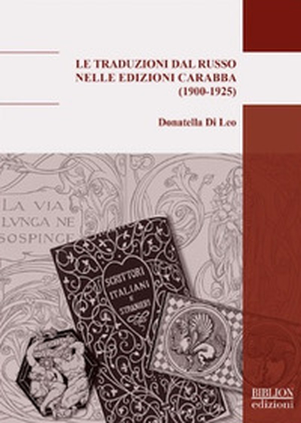 Le traduzioni dal russo nelle edizioni Carabba (1900-1925) - Librerie.coop