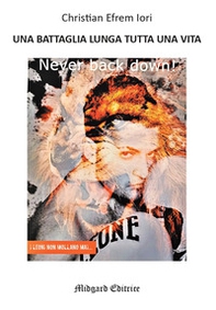 Una battaglia lunga tutta una vita - Librerie.coop Una battaglia lunga tutta una vita - Librerie.coop