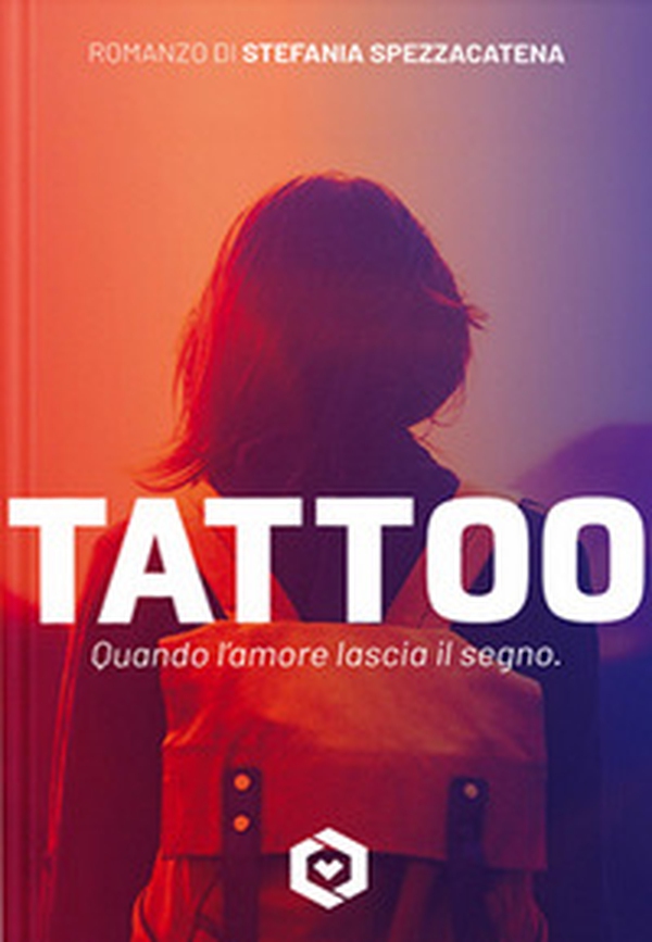 Tattoo. Quando l'amore lascia il segno - Librerie.coop Tattoo. Quando l'amore lascia il segno - Librerie.coop