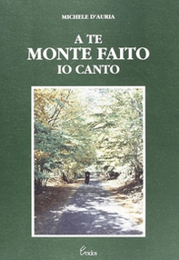 A te monte Faito io canto - Librerie.coop