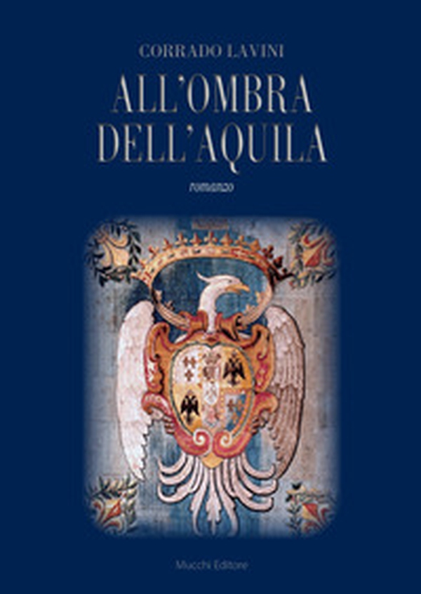 All'ombra dell'aquila - Librerie.coop All'ombra dell'aquila - Librerie.coop