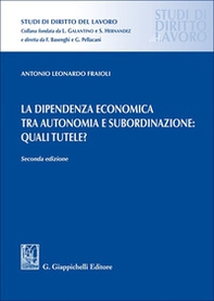 La dipendenza economica tra autonomia e subordinazione: quali tutele? - Librerie.coop