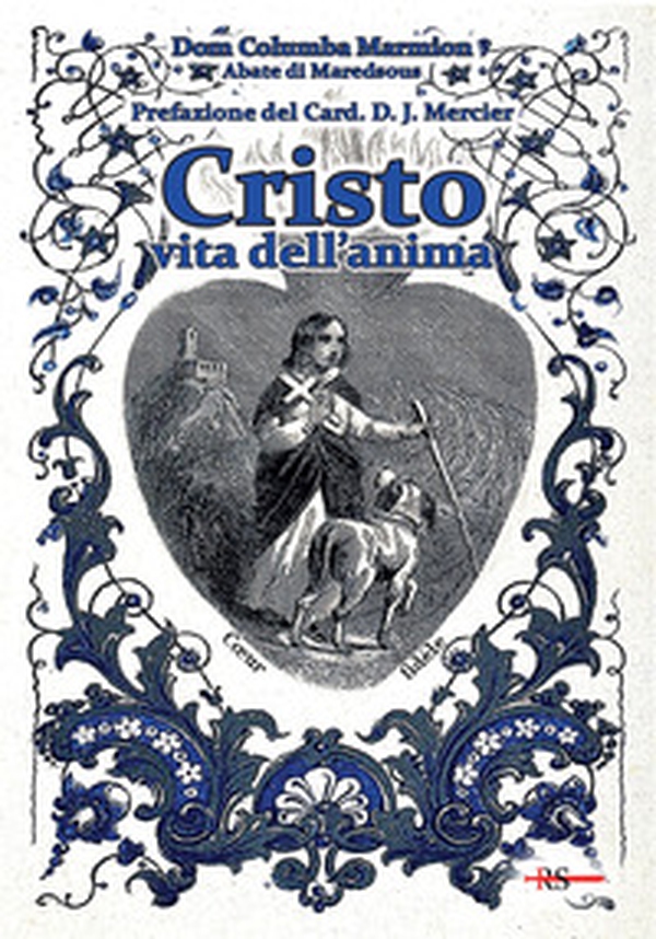 Cristo vita dell'anima. Conferenze spirituali - Librerie.coop Cristo vita dell'anima. Conferenze spirituali - Librerie.coop
