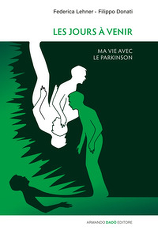Les jours à venir. Ma vie avec le Parkinson - Librerie.coop Les jours à venir. Ma vie avec le Parkinson - Librerie.coop