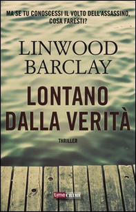 Lontano dalla verità - Librerie.coop