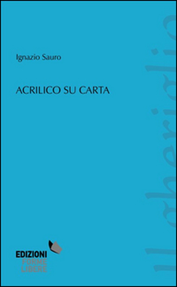 Acrilico su carta - Librerie.coop